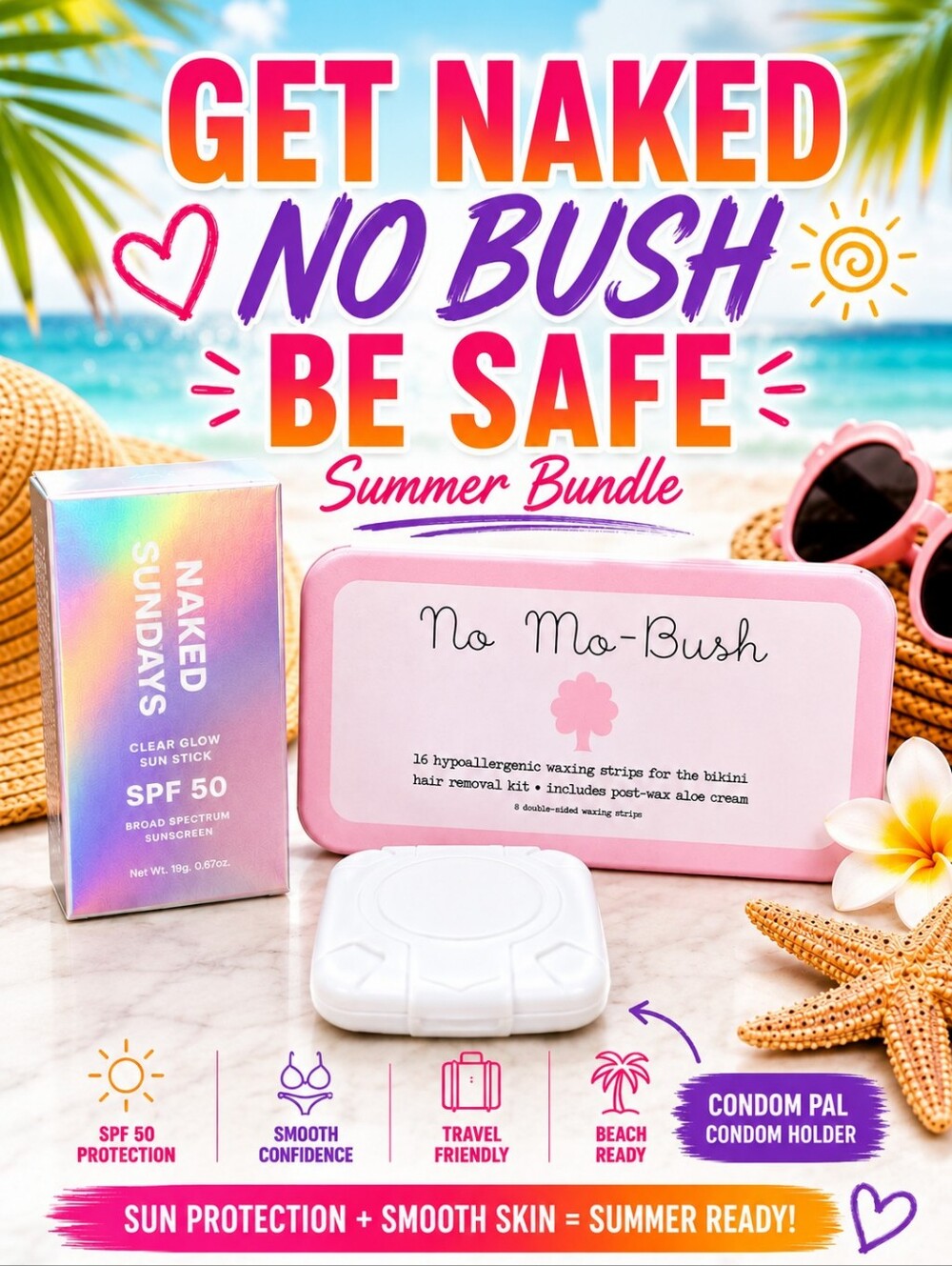 10+ Pc GET NAKED NO BUSH BE SAFE ☀️ Naked Sundays SPF 50 No Bush Kit C0ndom Pal